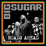 Big Sugar Roads Ahead.jpg