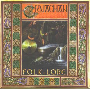 <i>Folk-Lore</i> 2002 studio album by Cruachan