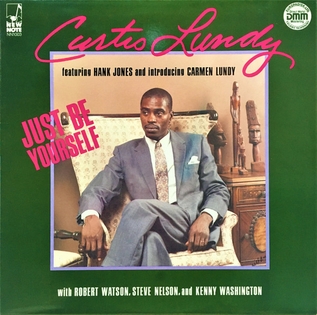 <i>Just Be Yourself</i> (album) 1987 studio album by Curtis Lundy