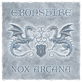 <i>Ebonshire - Volume 1</i> 2013 EP by Nox Arcana