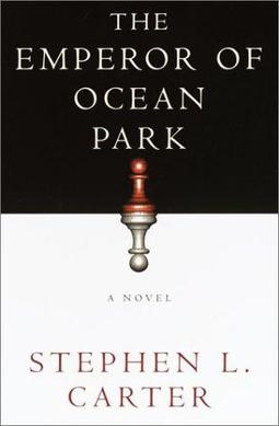 <i>The Emperor of Ocean Park</i> 2002 novel by Stephen L. Carter