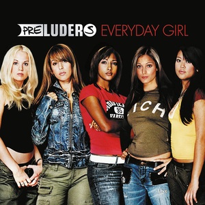 <span class="mw-page-title-main">Everyday Girl</span> 2003 single by Preluders