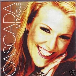 <span class="mw-page-title-main">Miracle (Cascada song)</span> 2004 single by Cascada