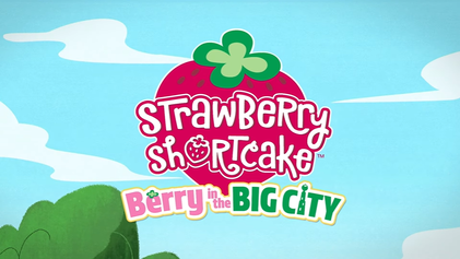 File:Strawberry Shortcake Berry in the Big City title card.png