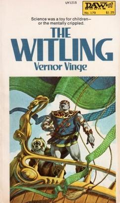 THE WITLING, Vernor Vinge