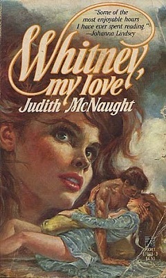 <i>Whitney, My Love</i> 1985 book by Judith McNaught