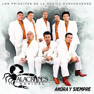 <i>Ahora y Siempre</i> (Alacranes Musical album) 2007 studio album by Alacranes Musical