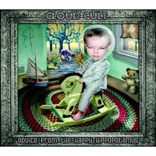 <i>Advice from the Happy Hippopotamus</i> 2005 studio album by Cloud Cult