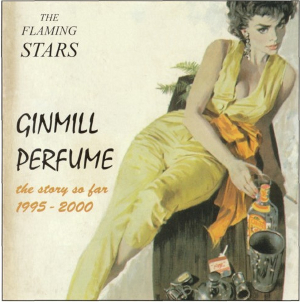 <i>Ginmill Perfume</i> 2001 compilation album by The Flaming Stars