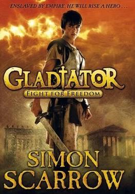 <i>Gladiator: Fight for Freedom</i> 2011 book by Simon Scarrow