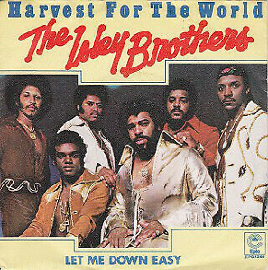 <span class="mw-page-title-main">Harvest for the World (song)</span> 1976 single by The Isley Brothers