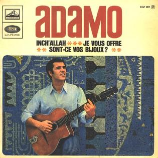 <span class="mw-page-title-main">Inch'Allah (Adamo song)</span> 1967 single by Adamo