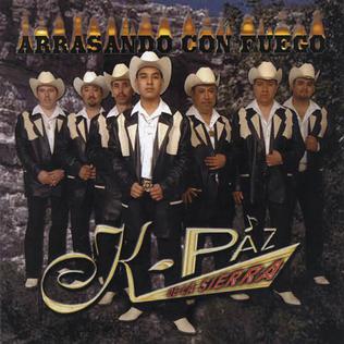 <i>Arrasando Con Fuego</i> 2003 studio album by K-Paz de la Sierra