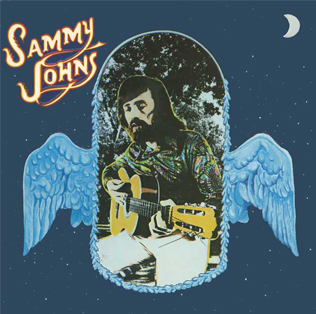 <i>Sammy Johns</i> (album) 1973 studio album by Sammy Johns