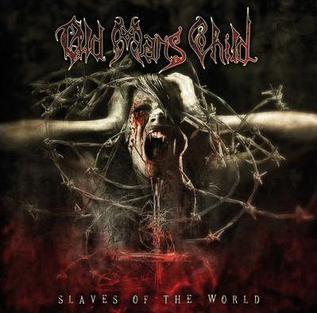 <i>Slaves of the World</i> album by Old Mans Child