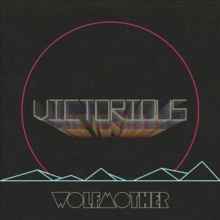 <span class="mw-page-title-main">Victorious (Wolfmother song)</span> 2015 single by Wolfmother