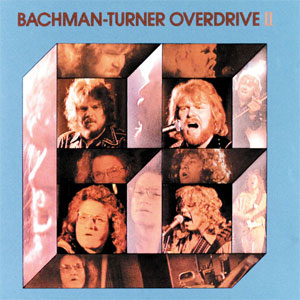 Bachman-Turner Overdrive - Bachman-Turner Overdrive II.jpg