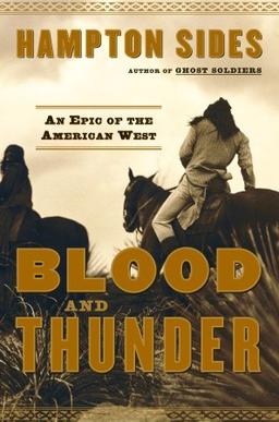 <i>Blood and Thunder</i> (book) 2006 non-fiction book by Hampton Sides