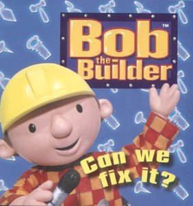 <span class="mw-page-title-main">Can We Fix It?</span> Theme song of television programme Bob the Builder