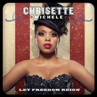 <i>Let Freedom Reign</i> 2010 studio album by Chrisette Michele