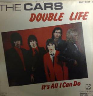 <span class="mw-page-title-main">Double Life (The Cars song)</span> 1979 single by the Cars