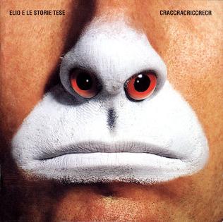 <i>Craccracriccrecr</i> 1999 studio album by Elio e le Storie Tese