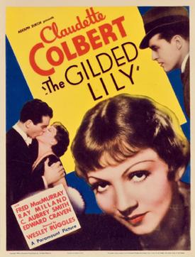 <i>The Gilded Lily</i> (1935 film) 1935 film by Wesley Ruggles