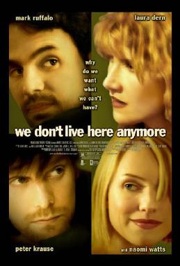 <i>We Dont Live Here Anymore</i> 2004 drama film by John Curran