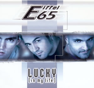 <span class="mw-page-title-main">Lucky (In My Life)</span> 2001 single by Eiffel 65