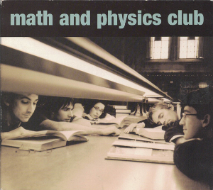 <i>Math and Physics Club</i> (album) 2006 studio album by Math and Physics Club