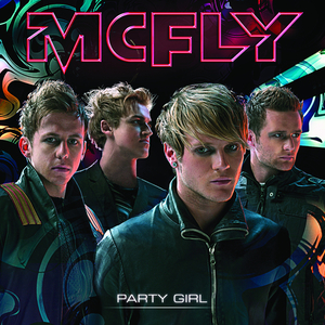 Party Girl (McFly song) 2010 single by McFly