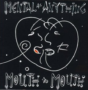 Mouth to Mouth (Mental As Anything album)