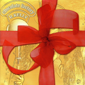 <i>Chocolate Factory</i> 2003 studio album by R. Kelly