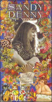 <i>A Boxful of Treasures</i> 2004 box set by Sandy Denny