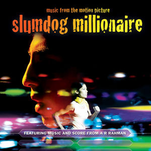 <i>Slumdog Millionaire: Music from the Motion Picture</i> 2008 soundtrack album by A. R. Rahman