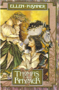 <i>Thomas the Rhymer</i> (novel) 1990 fantasy novel by Ellen Kushner