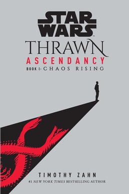 <i>Star Wars: Thrawn Ascendancy: Chaos Rising</i> 2020 novel by Timothy Zahn