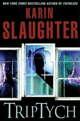 <i>Triptych</i> (Slaughter novel) 2006 novel by Karin Slaughter