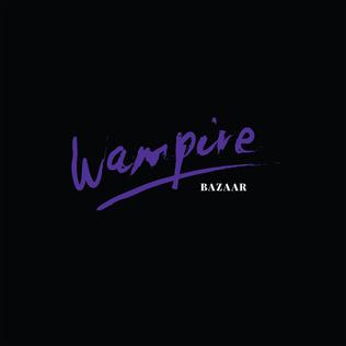 <i>Bazaar</i> (album) 2014 studio album by Wampire