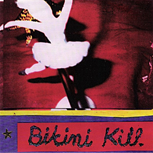 <span class="mw-page-title-main">Rebel Girl (Bikini Kill song)</span> 1993 single by Bikini Kill