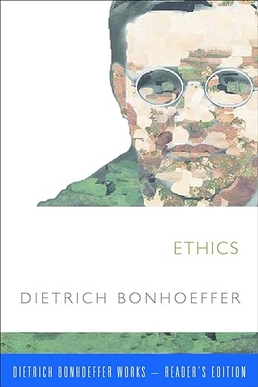 <i>Ethics</i> (Bonhoeffer book) Book by Dietrich Bonhoeffer