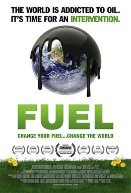 <i>Fuel</i> (film) 2008 American film