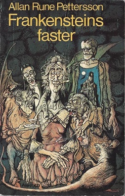 <i>Frankensteins Aunt</i> (novel) 1978 novel by Allan Rune Pettersson