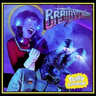 <i>Funky Entertainment</i> 1979 studio album by Brainstorm