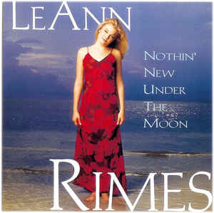 <span class="mw-page-title-main">Nothin' New Under the Moon</span> 1998 single by LeAnn Rimes