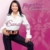 <i>Popstar: A Dream Come True</i> 2003 studio album by Sarah Geronimo