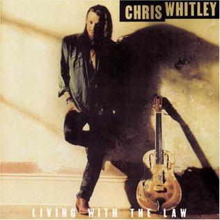 Image result for Chris Whitley - Living With The Law