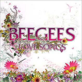 <i>Love Songs</i> (Bee Gees album) 2005 compilation album by the Bee Gees