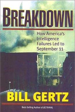 <i>Breakdown: How Americas Intelligence Failures Led to September 11</i>