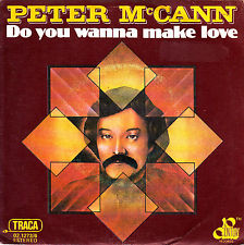 Do You Wanna Make Love 1977 single by Peter McCann